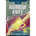 Rainbow Knife - Paperback