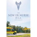 THE NEW ER NURSE IN L.A. (Lower Arkansas) - Paperback