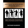 Historical European Martial Arts in its Context: Single-Combat, Duels, Tournaments, Self-Defense, War, Masters and their Treatises - Paperback