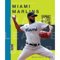 Miami Marlins - Hardcover
