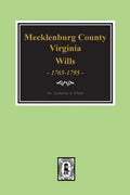 Early Wills of Mecklenburg County, Virginia 1765-1799 - Paperback
