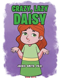 Crazy, Lazy Daisy - Paperback