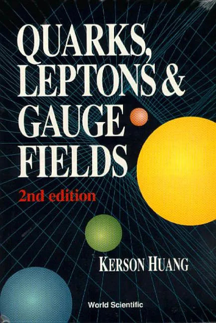 Quarks, Leptons and Gauge Fields (2nd Edition) - Paperback
