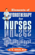 Elements of Hydrotherapy for Nurses - Paperback