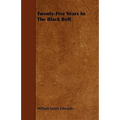 Twenty-Five Years In The Black Belt - Paperback