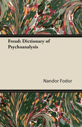 Freud: Dictionary of Psychoanalysis - Paperback