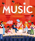 Music: A Fold-Out Graphic History - Hardcover