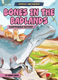 Bones in the Badlands: Albertosaurus Discovery - Paperback