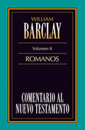 Carta A los Romanos = Epistle to the Romans = Epistle to the Romans - Paperback