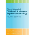 Clinical Manual of Child and Adolescent Psychopharmacology - Paperback