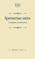 Spenserian Satire: A Tradition of Indirection - Paperback