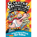 Capitán Calzoncillos Y El Perverso Plan del Profesor Pipicaca (Captain Underpants #4): Volume 4 - Paperback