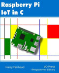 Raspberry Pi IoT In C - Paperback