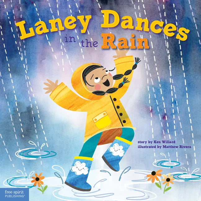 Laney Dances in the Rain: A Wordless Picture Book about Being True to Yourself - Hardcover