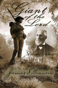 Giant of the Lord (Life of a Pioneer) - Paperback