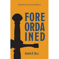 Foreordained - Paperback