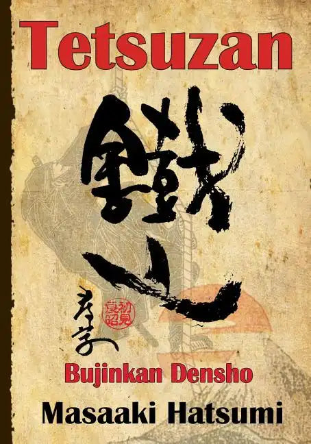 Tetsuzan: Bujinkan Densho - Paperback