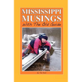 Mississippi Musings with the Old Guide - Paperback