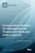Conservation Genetics for Management of Threatened Plant and Animal Species - Hardcover
