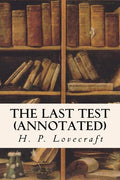 The Last Test (annotated) - Paperback