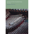 Sermon of One Hundred Days: Part One - Paperback