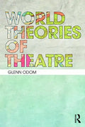 World Theories of Theatre - Paperback