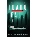 Idaho Fall - Hardcover