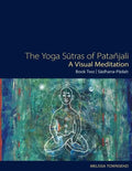 The Yoga Sutras of Patanjali - A Visual Meditation: Book Two: Sadhana Padah - Paperback