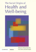 The Social Origins of Health and Well-Being - Paperback