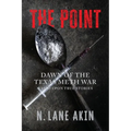The Point: Dawn of the Texas Meth War - Paperback
