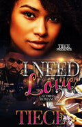 I Need Love 2: A Hood Romance - Paperback