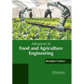 Advances in Food and Agriculture Engineering - Hardcover