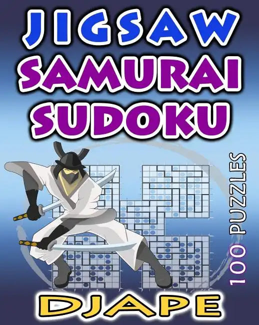 Jigsaw Samurai Sudoku: 100 puzzles - Paperback