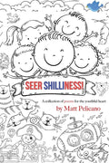 Seer Shilliness: A collection of poems for the youthful heart - Paperback