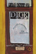 Five Days of Dick - Paperback