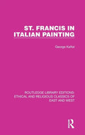 St. Francis in Italian Painting - Hardcover