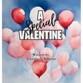 A Special Valentine - Hardcover