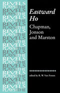 Eastward Ho: Chapman, Jonson and Marston - Paperback