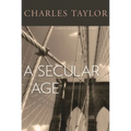 A Secular Age - Hardcover