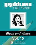 Griddlers Logic Puzzles: Black and White - Paperback
