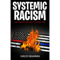 Systemic Racism: An American Poetic Analysis - Paperback