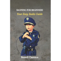Baofeng for Beginners: Your Easy Radio Guide - Paperback