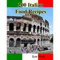 200 Italian Food Recipes - Paperback