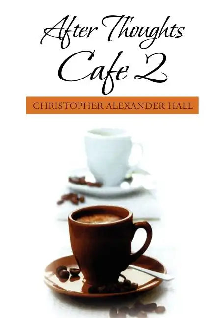 After Thoughts Cafe 2 - Paperback