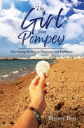 The Girl from Pompey: Discovering the Key to Happiness and Fulfilment - Paperback