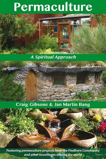 Permaculture: A Spiritual Approach - Paperback