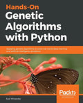 Hands-On Genetic Algorithms with Python - Paperback