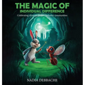 The Magic Of Individual Difference: Celebrating diversity fosters inclusive communities - Hardcover