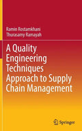 A Quality Engineering Techniques Approach to Supply Chain Management - Hardcover