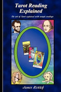 Tarot Reading Explained: The art of Tarot explained with sample readings - Paperback